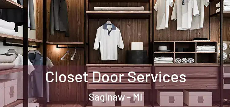 Closet Door Services Saginaw - MI