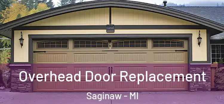  Overhead Door Replacement Saginaw - MI