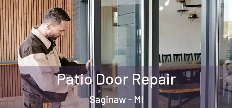 Patio Door Repair Saginaw - MI
